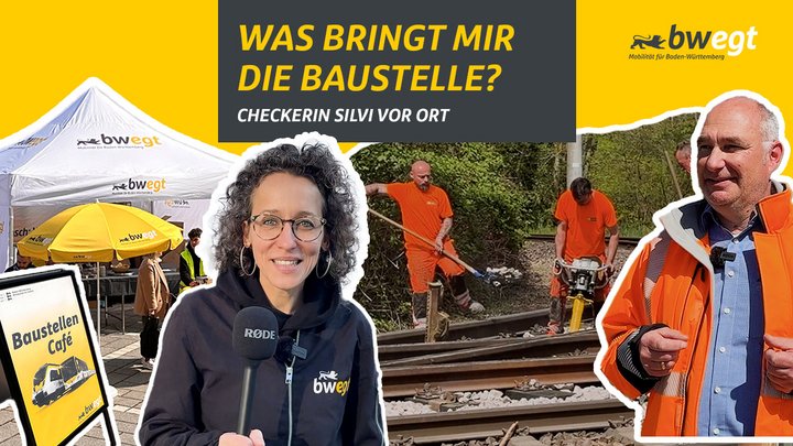 Reporterin mit Mikrofon besucht eine Bahnbaustelle mit Gleisarbeitern und einem bwegt-Informationsstand. Darüber der Titel „Was bringt mir die Baustelle? – Checkerin Silvi vor Ort“.